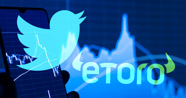 Twitter合作eToro！开放Cashtags交易加密货币、股票等金融资产